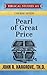 Pearl of Great Price: A Stu...