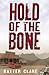 Hold of the Bone