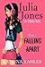 Falling Apart (Julia Jones: The Teenage Years #1)