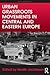 Urban Grassroots Movements in Central and Eastern Europe