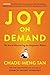 Joy on Demand: The Art of Discovering the Happiness Within