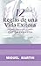 12 Reglas de Una Vida Exitosa (Spanish Edition)
