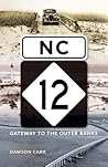NC 12: Gateway to...