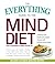 The Everything Guide to the MIND Diet: Optimize Brain Health and Prevent Disease with Nutrient-dense Foods (Everything® Series)