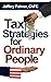 Tax Strategies for Ordinary People