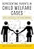 Representing Parents in Child Welfare Cases: Advice and Guidance for Family Defenders