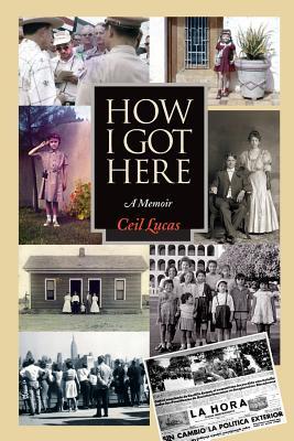 How I Got Here: A Memoir