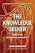 The Knowledge Seeker: Embra...