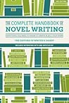 The Complete Handbook of Novel Writing by The Writer's Digest
