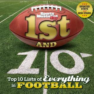 pdf download 1st and 10 (Revised and Updated): Top 10 Lists of Everything in Football