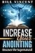 Increase Your Anointing: Discover the Supernatural