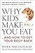 Why Kids Make You Fat: …and How to Get Your Body Back – A Nutritionist's 8-Week Parent Fitness Program