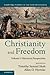Christianity and Freedom: V...