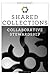 Shared Collections: Collaborative Stewardship (ALCTS Monograph)