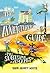 The Adventurer's Guide to Successful Escapes (Saint Lupin's Quest Academy for Consistently Dangerous and Absolutely Terrifying Adventures, #1)