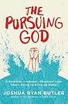 The Pursuing God:...