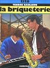 La Briqueterie (Tendre banlieue, #3) La Briqueterie (Tendre banlieue, #3)