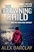 The Drowning Child (Ren Bry...