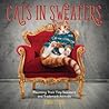 Cats in Sweaters by Jonah Stern
