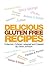 Delicious Gluten Free Recipes
