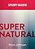 Supernatural: A Study Guide