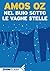 Nel buio sotto le vaghe stelle (Italian Edition)