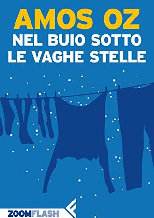 Nel buio sotto le vaghe stelle (Italian Edition)