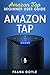 Amazon Tap: Beginner User Guide