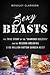 Sexy Beasts by Wensley Clarkson