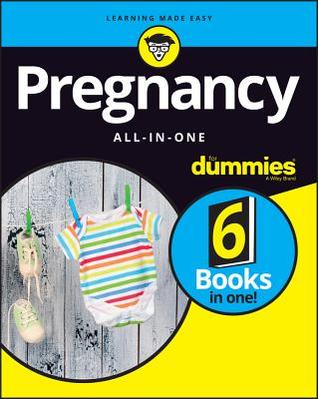Pregnancy All-In-One For Dummies (Kindle Edition)
