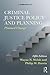 Criminal Justice Policy and Planning: Planned Change