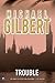 Trouble