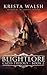 Blightlore (Cadis Trilogy, #2)