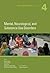 Disease Control Priorities, Third Edition (Volume 4): Mental, Neurological, and Substance Use Disorders