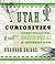 Utah Curiosities: Quirky Ch...