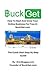 BuckGet.com: How To Start And Grow Your Online Business For Free At BuckGet.com - The Quick Start Step By Step Guide