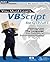 (Part 1) You Must Learn VBScript for QTP/UFT: Don't Ignore The Language For Functional Automation Testing (Black & White Edition)