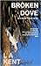 Broken Dove