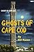The Ghosts of Cape Cod