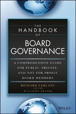 The Handbook of Board Governance: A Comprehensive Guide for Public, Private, and Not-for-Profit Board Members (Hardcover)