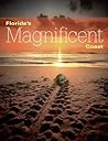 Florida's Magnificent Coast (Florida Magnificent Wilderness)