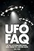 UFO FAQ: All That's Left to...