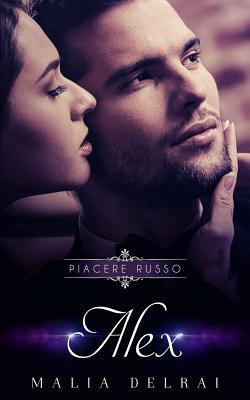 Alex (Piacere Russo) (Italian Edition)