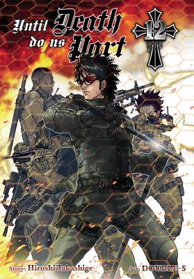 Until Death Do Us Part Omnibus (2-in-1 Edition), Vol. 12: Includes Vol. 23 & 24 (Until Death Do Us Part Omnibus, #12)