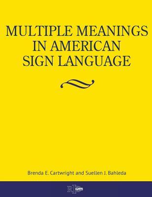 Multiple Meanings in American Sign Language