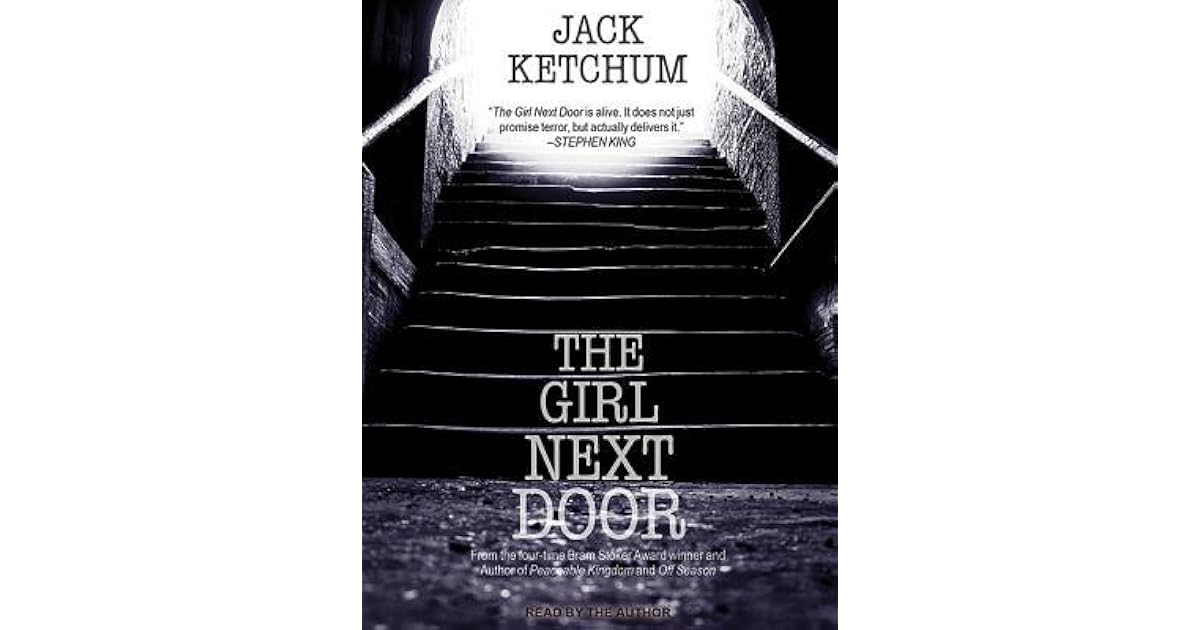 The Girl Next Door by Jack Ketchum