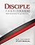 Disciple Fast Track Becoming Disciples Through Bible Study New Testament Study Manual: Becoming Disciples Through Bible Study