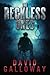 The Reckless Ones