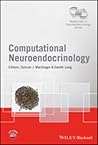 Computational Neuroendocrinology Computational Neuroendocrinology