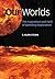 Our Worlds: The Magnetism and Thrill of Planetary Exploration
